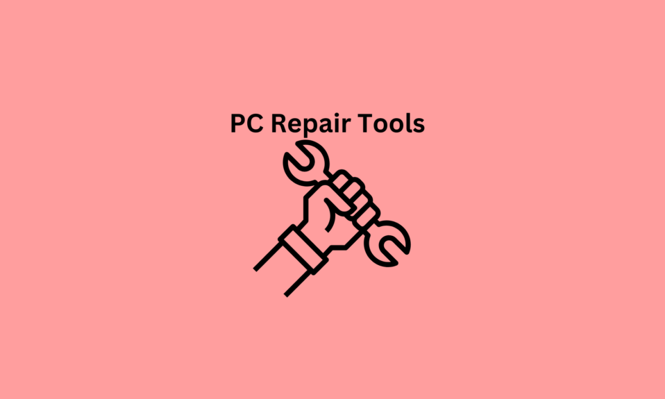 Best PC Repair Tools